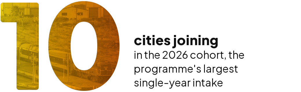 10 cities joining in the 2026 cohort, the programme's largest single-year intake